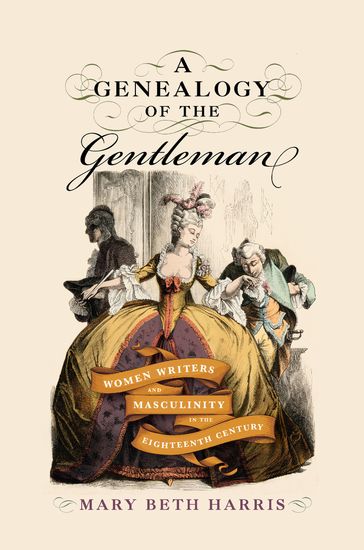 A Genealogy of the Gentleman - Mary Beth Harris