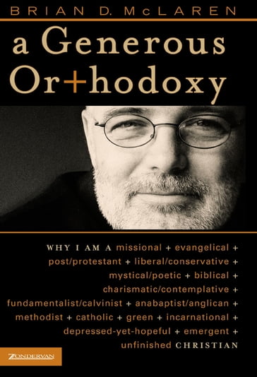 A Generous Orthodoxy - Brian D. McLaren