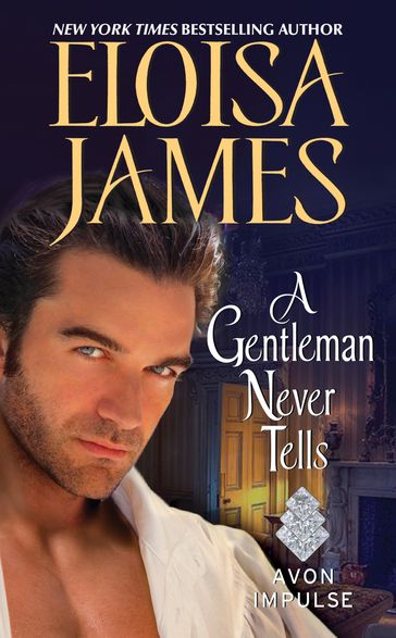 A Gentleman Never Tells - Eloisa James