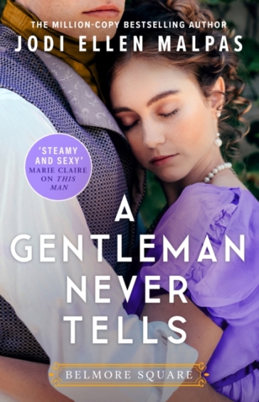 A Gentleman Never Tells - Jodi Ellen Malpas