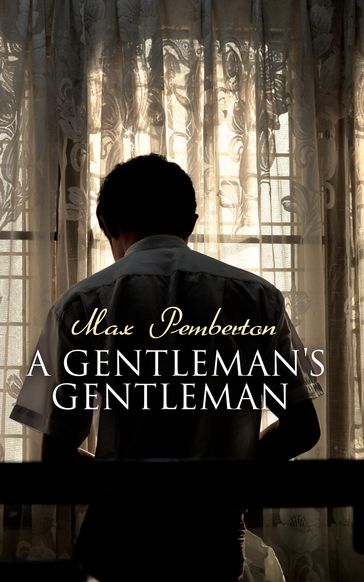 A Gentleman's Gentleman - Max Pemberton