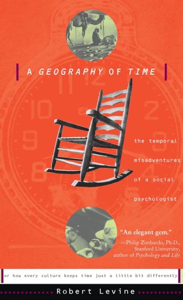 A Geography Of Time - Robert N. Levine