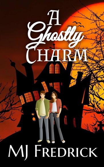 A Ghostly Charm - MJ Fredrick