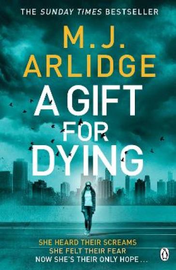 A Gift for Dying - M. J. Arlidge