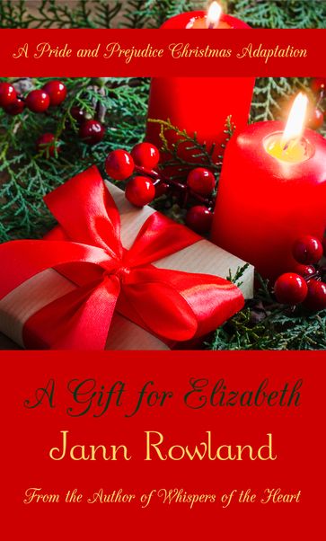 A Gift for Elizabeth - Jann Rowland