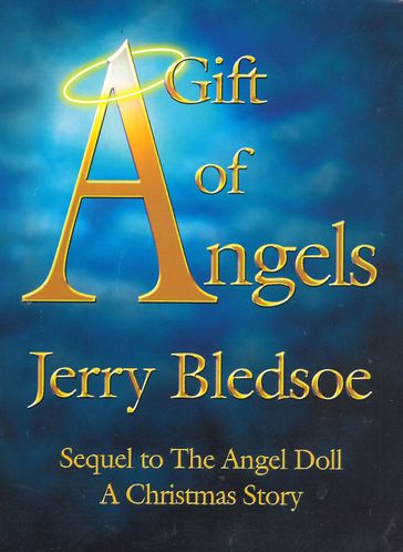 A Gift of Angels - Jerry Bledsoe