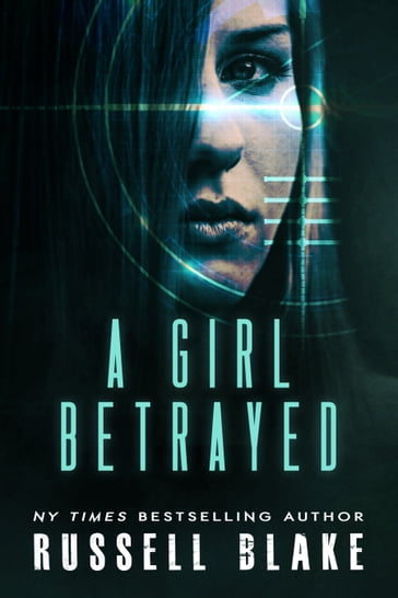 A Girl Betrayed - Russell Blake