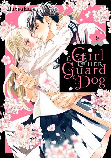 A Girl & Her Guard Dog 9 - Hatsuharu