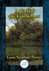 A Girl of the Limberlost