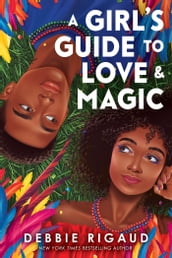 A Girl s Guide to Love & Magic