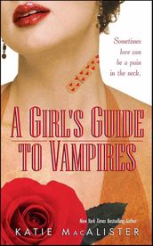 A Girl s Guide to Vampires