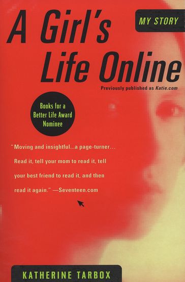 A Girl's Life Online - Katherine Tarbox