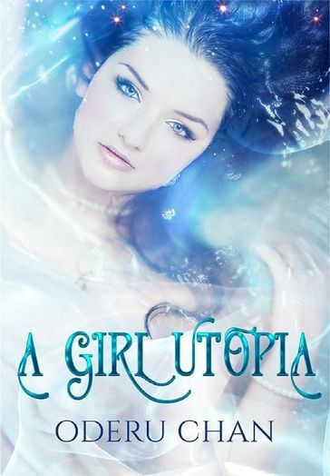 A Girl utopia - ODERU CHAN