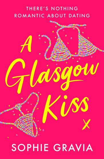 A Glasgow Kiss - Sophie Gravia