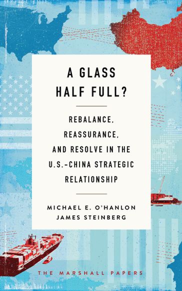 A Glass Half Full? - James Steinberg - Michael E. O