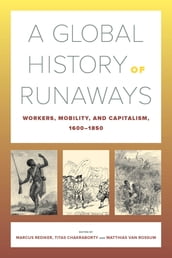 A Global History of Runaways