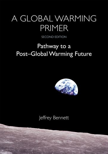 A Global Warming Primer - Jeffrey Bennett