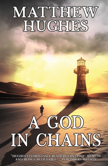 A God in Chains - Matthew Hughes