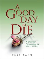 A Good Day to Die