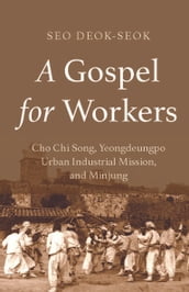 A Gospel for Workers