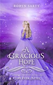 A Gracious Hope