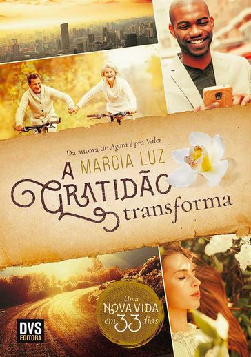 A Gratidão Transforma - Marcia Luz