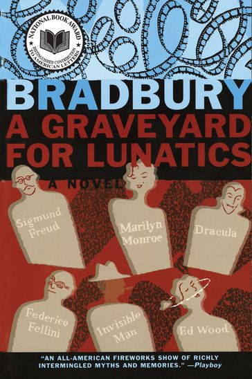 A Graveyard for Lunatics - Ray Bradbury