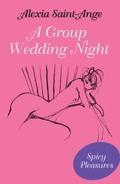 A Group Wedding Night