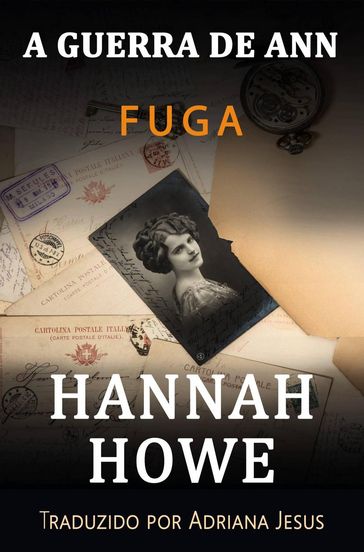 A Guerra de Ann - Hannah Howe