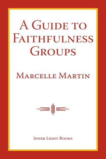 A Guide To Faithfulness Groups - Marcelle Martin