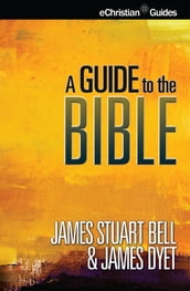 A Guide to the Bible