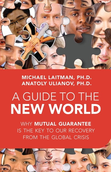 A Guide to the New World - Anatoly Ulianov - Michael Laitman