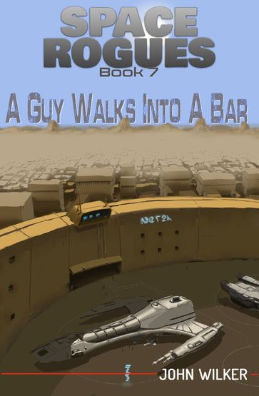 A Guy Walks Into a Bar - John Wilker