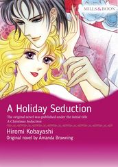 A HOLIDAY SEDUCTION