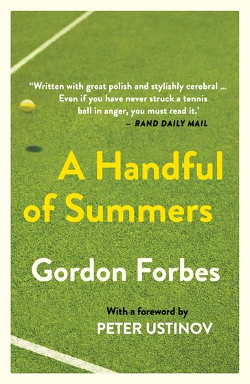 A Handful of Summers - Gordon Forbes