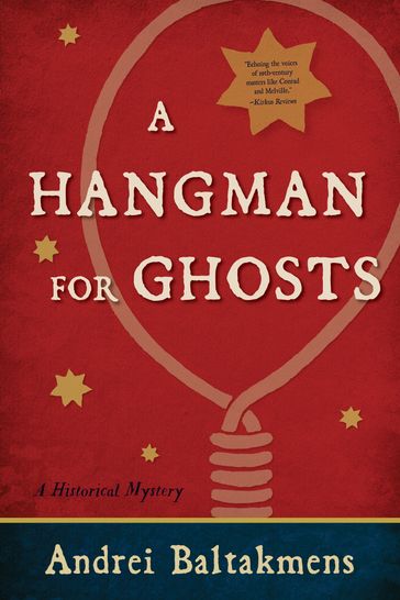 A Hangman for Ghosts - Andrei Baltakmens