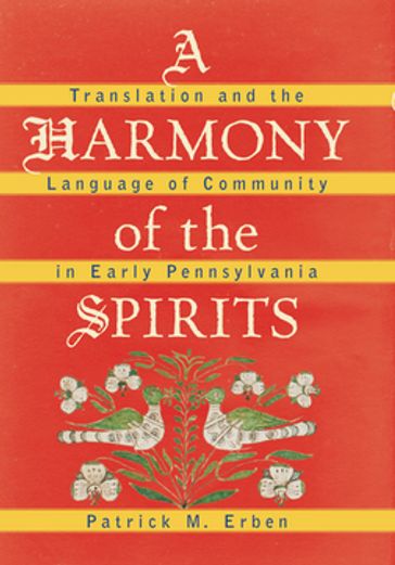 A Harmony of the Spirits - Patrick M. Erben