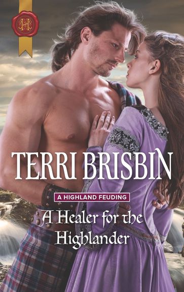 A Healer for the Highlander - Terri Brisbin