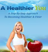 A Healthier You