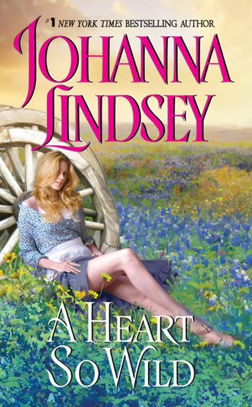 A Heart So Wild - Johanna Lindsey