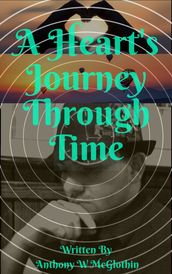 A Heart s Journey Through Time