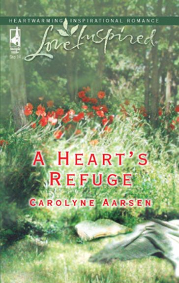 A Heart's Refuge - Carolyne Aarsen