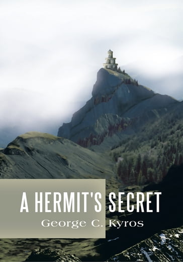 A Hermit's Secret - George C. Kyros