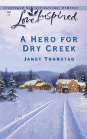 A Hero for Dry Creek