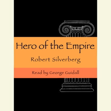 A Hero of the Empire - Robert Silverberg