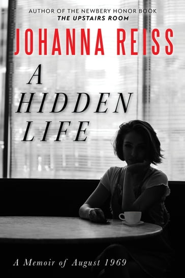 A Hidden Life - Johanna Reiss