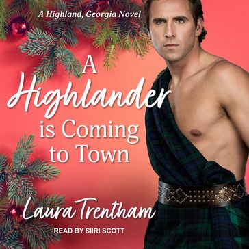 A Highlander is Coming to Town - Laura Trentham