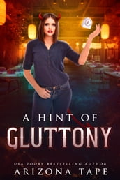 A Hint Of Gluttony