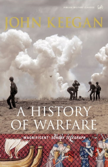 A History Of Warfare - John Keegan
