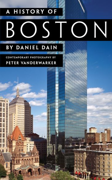 A History of Boston - Daniel Dain